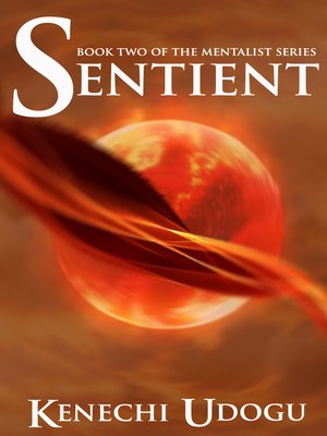 cover image of Sentient (Book Two of the Mentalist Series)